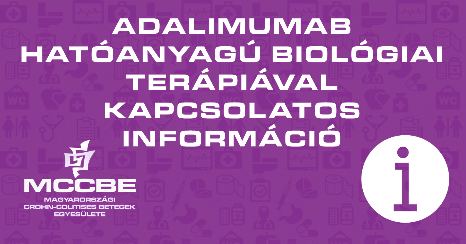 Adalimumab hatóanyagú biológiai terápiával kapcsolatos információ