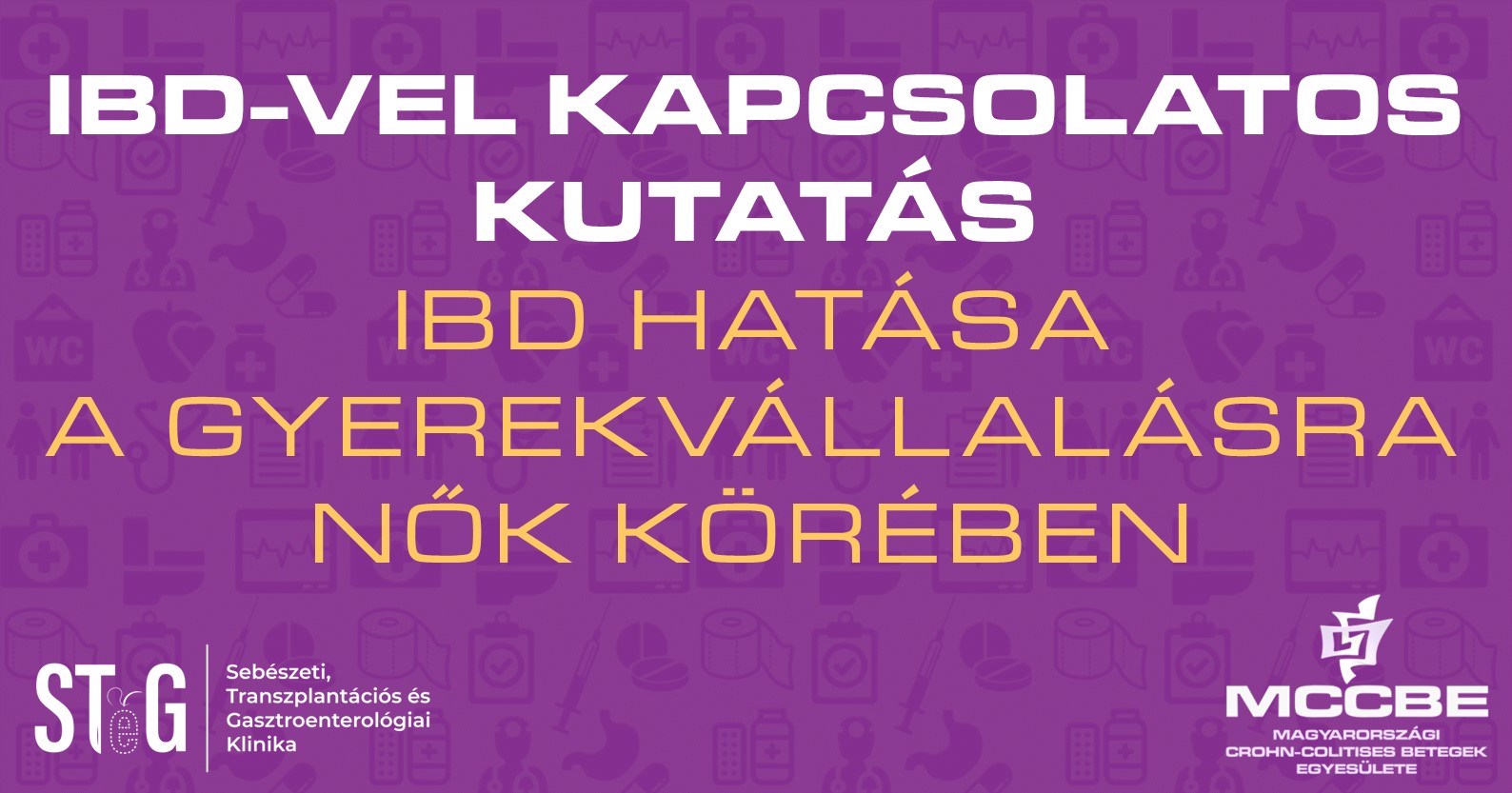 Kérdőíves felmérés IBD beteg nők körében - a gyerekvállalásról
